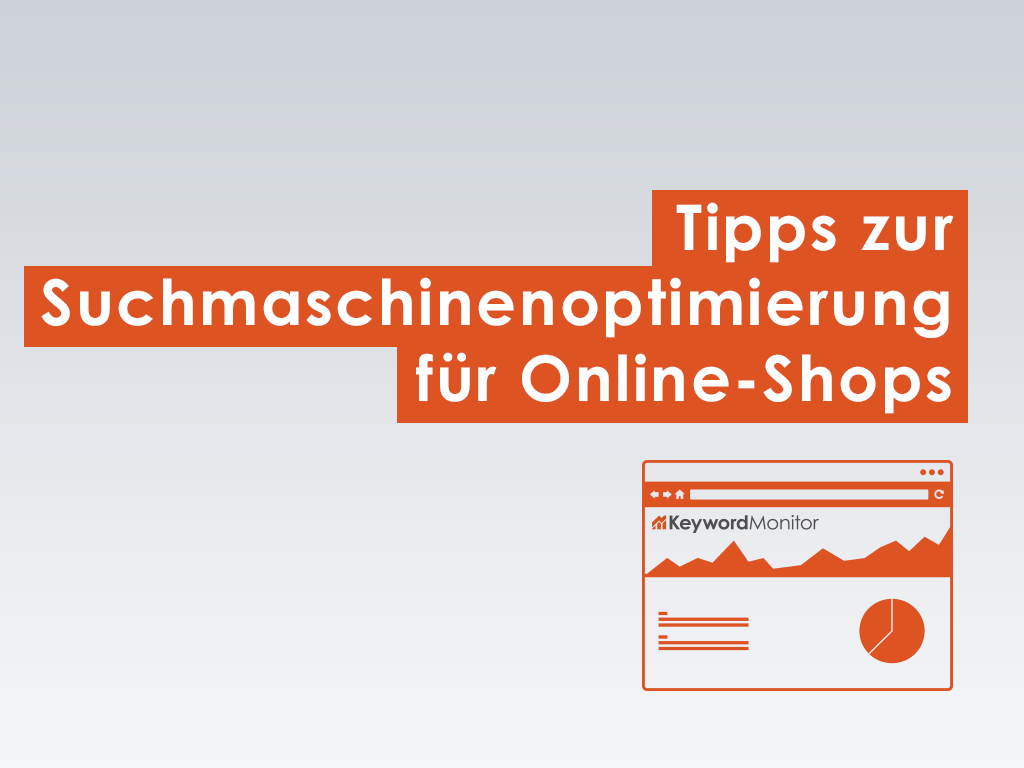 Tipps zur Suchmaschinenoptimierung für Online-Shops